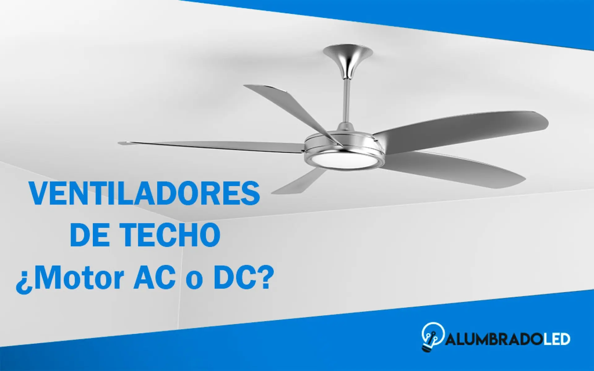 diferencia entre ventiladores ac y dc - Cómo diferenciar entre AC y DC